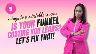 Day 3: Funnels Don&rsquo;t Fix Broken Systems &mdash; Here&rsquo;s What Does