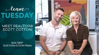 Team Tuesday - REALTOR&reg; Scott Cotton - September 16, 2025