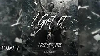 클로즈 유어 아이즈 (CLOSE YOUR EYES) - I GOT IT | 판사 이한영 (The Judge Returns) OST Part.1