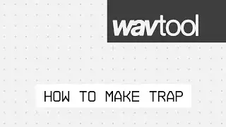 Making a trap beat with WavTool