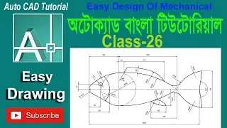 AutoCAD 2007 Tutorial for Mechanical Engineering, Class  26'2D Fish Drawing''