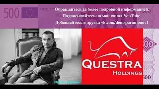 Questra Holding Inc.  Denis Paramonov