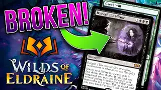 NEW BROKEN COMBO! Beseech the Mirror + Gaea's Will &mdash; Wilds of Eldraine | MTG WOE Magic The Gathering