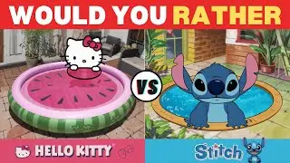 Would You Rather? Build Your Dream Home| Hello Kitty VS Stitch 🩰💎