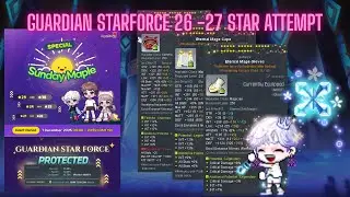 Guardian StarForce Tapping (1.7T Meso) -  26 Star Attempt
