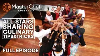 Sharing Culinary Tips in MasterChef Australia All Stars | S01 E17 | Full Episode | MasterChef World