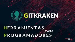 #4 Herramientas para programador - Gitkraken | Designicode