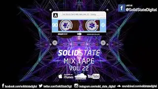 The Solid State Mix Tape Vol 22 - Tenchy