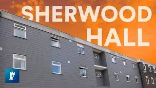 Take a Tour of Sherwood Hall | University of Nottingham