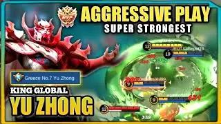 AGGRESSIVE PLAY!! KING YU ZHONG HYPER CARRY! Best Build Top 1 Global Yu Zhong Gameplay