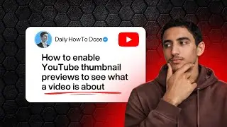 How to enable YouTube thumbnail previews to see what a video is about