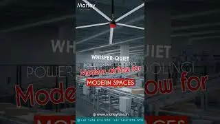PMSM HVLS Marley Fans &ndash; Silent, Stylish & Super-Efficient Airflow | Best Fans in India