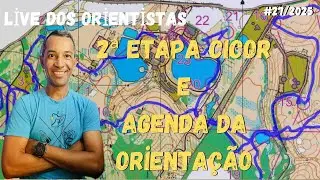 Live dos Orientistas #27/2025 - 2&ordf; etapa do CiCOr e agenda da corrida de Orienta&ccedil;&atilde;o
