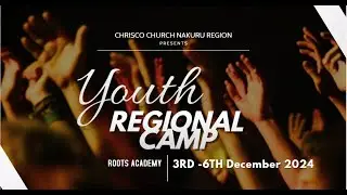 CHRISCO NAKURU REGION YOUTH CAMP 2024