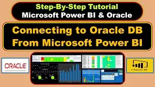 How to Connect Microsoft Power BI to Oracle Database and Pull Data