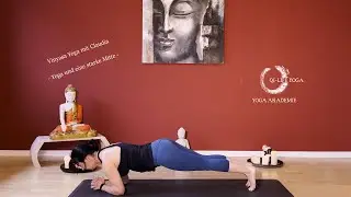 Claudia Deb&uuml;ser Qi-Life Yoga Vinyasa  und eine starke Mitte