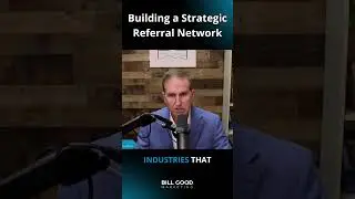 Building a Strategic Referral Network