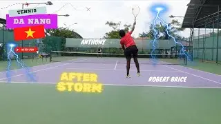 ☔️ Robert Brice - Anthony , tennis  🎾 after storm ⛈️