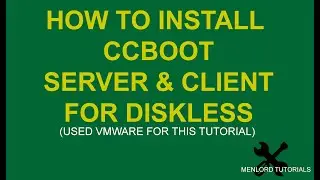 HOW TO INSTALL CCBOOT SERVER & CLIENT FOR DISKLESS