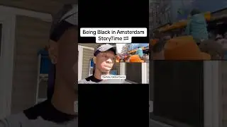 I Experienced Racism in Amsterdam