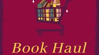 Last book Haul on the channel for at Least a Year.