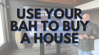 USE your BAH to BUY a HOUSE | MILITARY HOME BUYING | JORDAN DENNIS