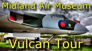 Midland Air Museum Trip + Vulcan Tour [Not Stabilized]
