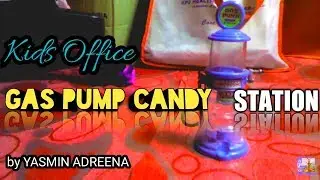 Gas pump candy station - KIDS OFFICE