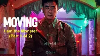 Action Scenes in Moving (Korean) | I am the Monster (Part 1 of 2) | 2023