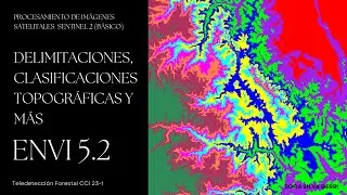 Procesamiento de imágenes SENTINEL 2 con ENVI 5.2. Redimensión, clasificación y delimintación