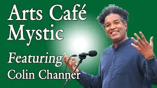 Arts Caf&eacute; Mystic: Featuring Colin Channer - July 11, 2021