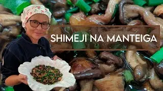 Shimeji na manteiga! Um dos pratos que eu mais amo!!
