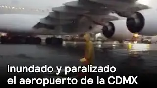 Aeropuerto de la CDMX se inunda - Lluvias - En Punto con Denise Maerker