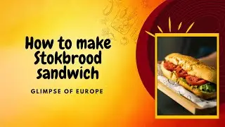🥖✨ Stokbrood Sandwich | Dutch Street Style Sandwich | Easy & Crunchy European Snack Recipe 🇳🇱