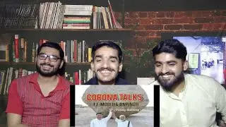 CORONA TALKS | MODI & JINPING | FUNNY DUBBING|PAKISTAN REACTION