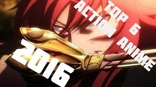 Top Action Anime 2016