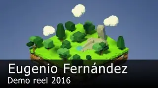 Eugenio Fern&aacute;ndez - Game Artist DemoReel