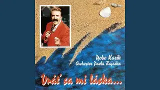 Láska moja neznáma (feat. Orchester Pavla Zajačka)