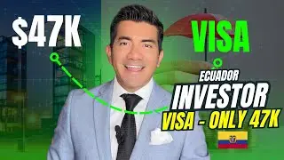 How to Move to Ecuador with Just $47,000 &mdash; Investor Visa Explained (2025 Update)