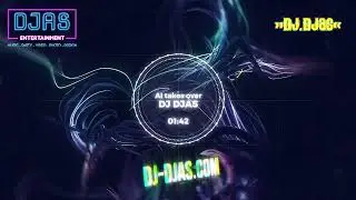 DJ DJAS - AI takes over