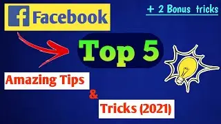 5 Facebook Tipes And Tricks | You Should Know About this | Latest 2021
