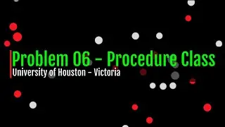 Problem 06   Chapter 10   Procedure Class