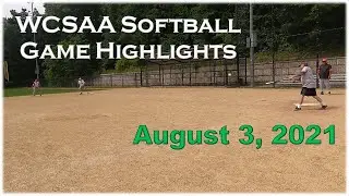 August 3, 2021 - WCSAA Softball Game Highlights