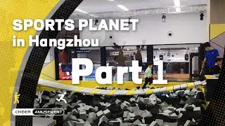 500sqm Sports Park in Hangzhou | Cheer Amusement&reg;