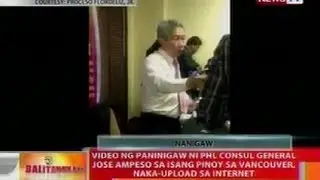 Video ng paninigaw ng PHL Consul General Jose Ampeso sa isang Pinoy, naka-upload sa internet