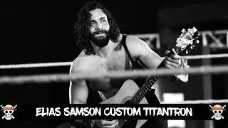NXT: Elias Samson Custom Titantron