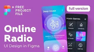 Figma Tutorial. Online Radio App UI Design in Figma + Free figma template