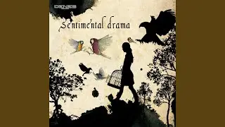 Sentimental Drama (Cello Version)