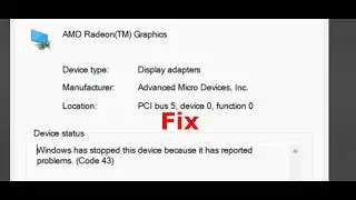 Fix AMD Graphics Card Error Code 43 On Windows 10/11 PC