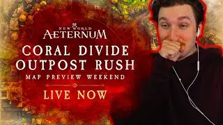 New World Aternum: New Coral Divide Outpost Rush!